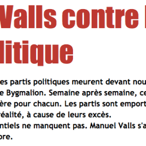 Le sketch (politique) de Manuel Valls…