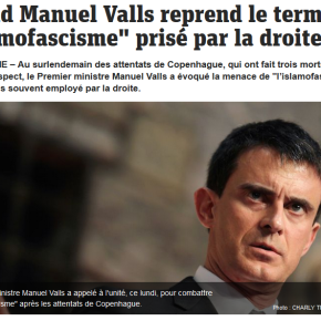 «islamofascisme»: l’extrême-droite expression de Manuel Valls…