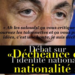 Déchéance de nationalité: Nouveau «Débat sur l’identité nationale»? Sarkozy porte réclamation …